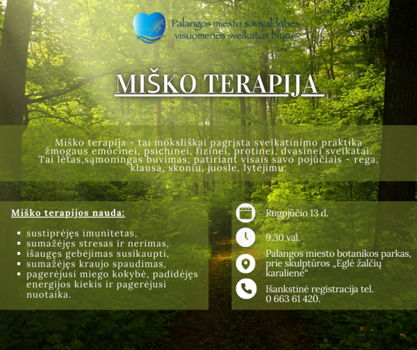 Naujiena Palangoje! Rugpjūčio 13 d. kviečiame išbandyti miško terapiją