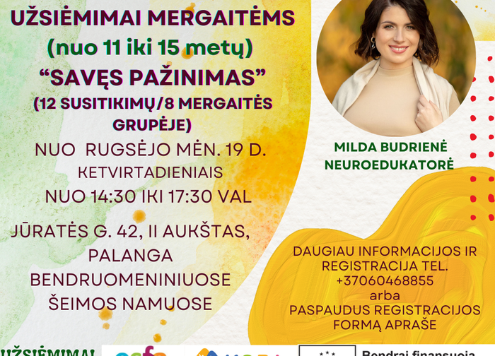 Rugsėjo - gruožio mėnesiais 11-15 metų mergaitėms organizuojami neuroedukaciniai užsiėmimai...