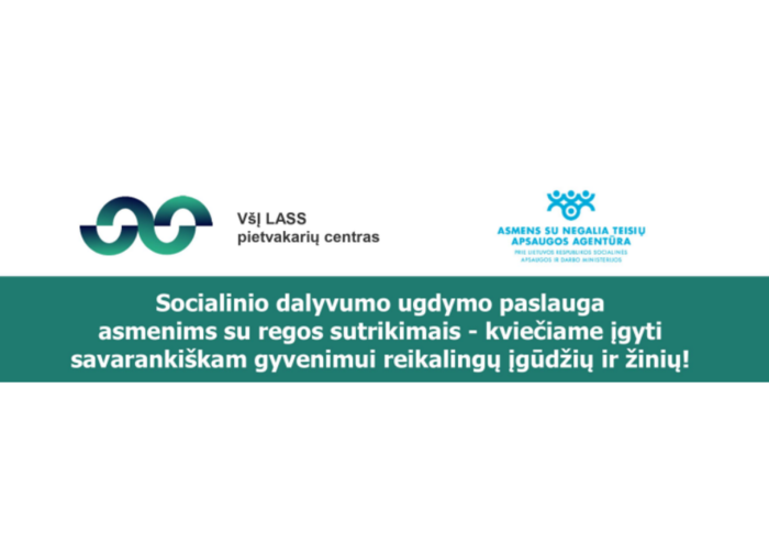 Socialinio dalyvumo ugdymo paslauga asmenims su regos sutrikimais