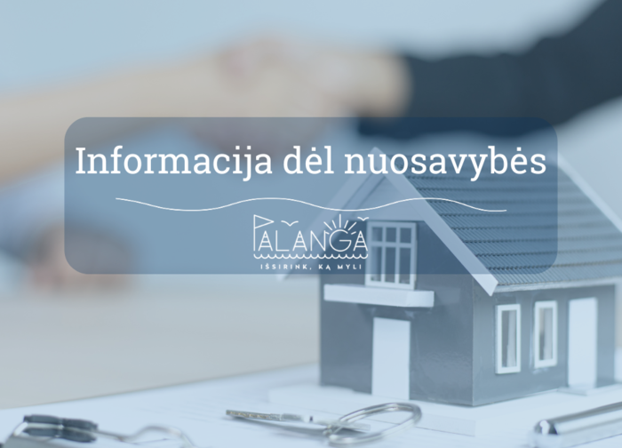 Informacija apie valstybės turtą perimamą Palangos miesto savivaldybės nuosavybėn