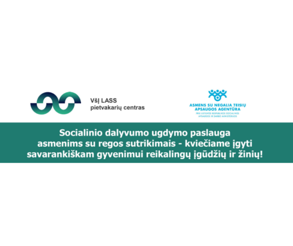 Socialinio dalyvumo ugdymo paslauga asmenims su regos sutrikimais