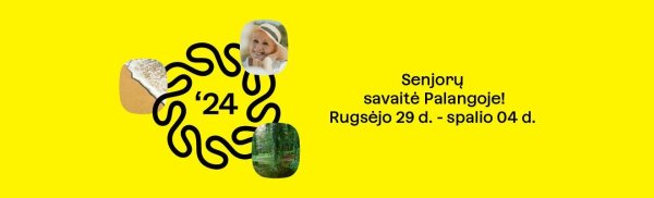 Festivalis „Senjorų savaitė“ Palangoje – rugsėjo 29 – spalio 4 dienomis