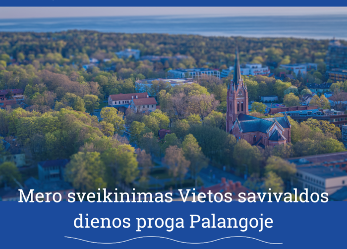 Palangos miesto mero Šarūno Vaitkaus sveikinimas Vietos savivaldos dienos proga