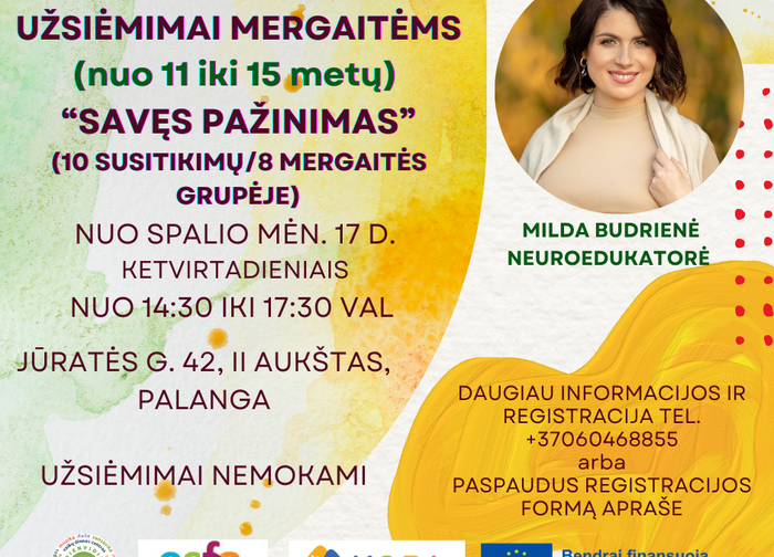 Neuroedukaciniai užsiėmimai mergaitėms (11-15 metų) „Savęs pažinimas“ 