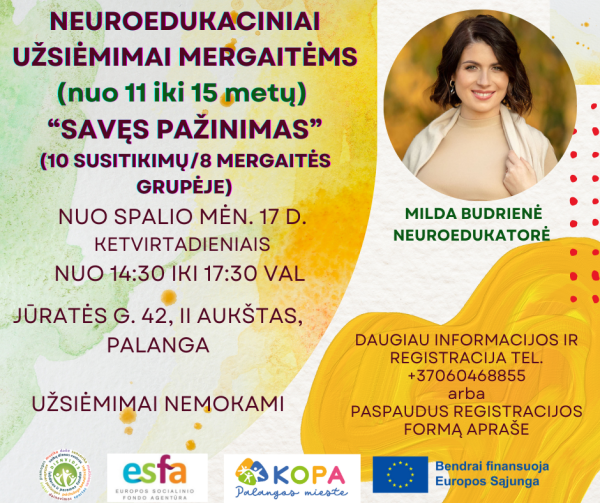 Neuroedukaciniai užsiėmimai mergaitėms (11-15 metų) „Savęs pažinimas“ 