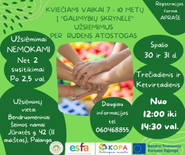 Kviečiami vaikai 7-10 metų į "Galimybių skrynelė" užsiėmimus per rudens atostogas