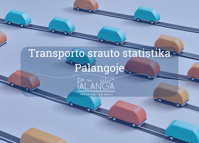 Transporto srautų statistika Palangoje