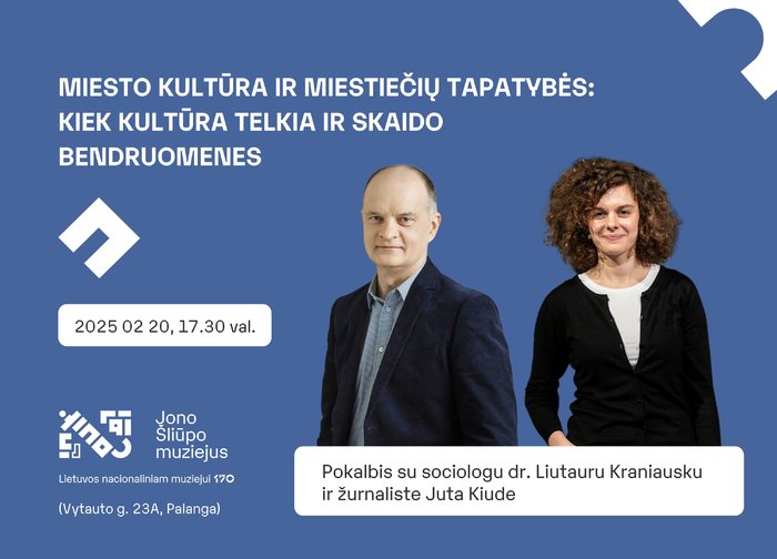 Miesto kultūra ir miestiečių tapatybės: Kiek kultūra telkia ir skaido bendruomenes