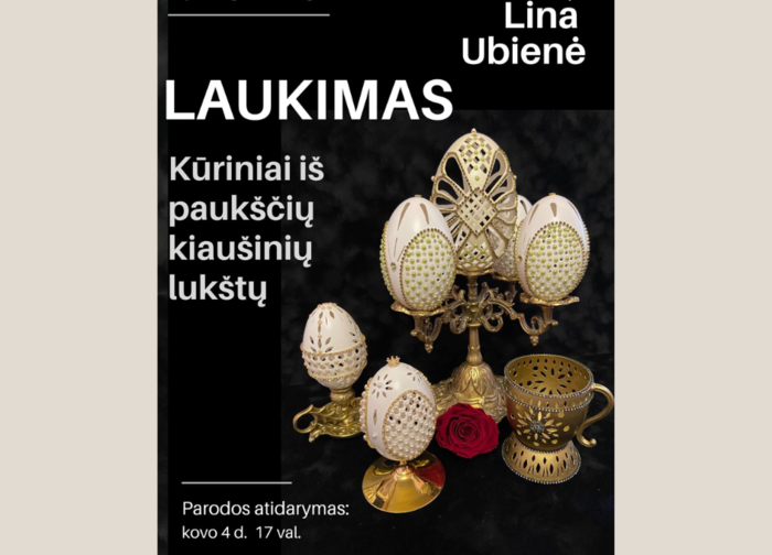 Lina Ubienė. Kūrinių iš paukščių kiaušinių lukštų paroda ,,Laukimas“