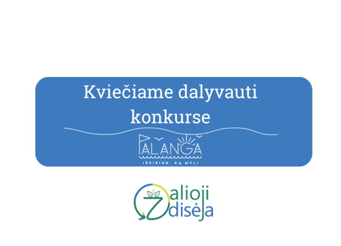 Organizuojamas aplinkosauginis konkursas "Žalioji odisėja" moksleiviams