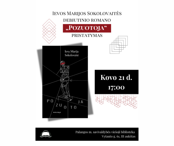Ievos Marijos Sokolovaitės debiutinio romano „Pozuotoja“ pristatymas