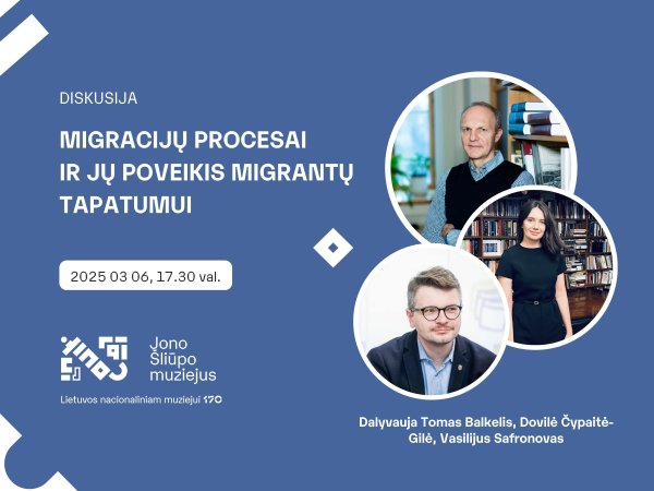 Diskusija „Migracijų procesai ir jų poveikis migrantų tapatumui“