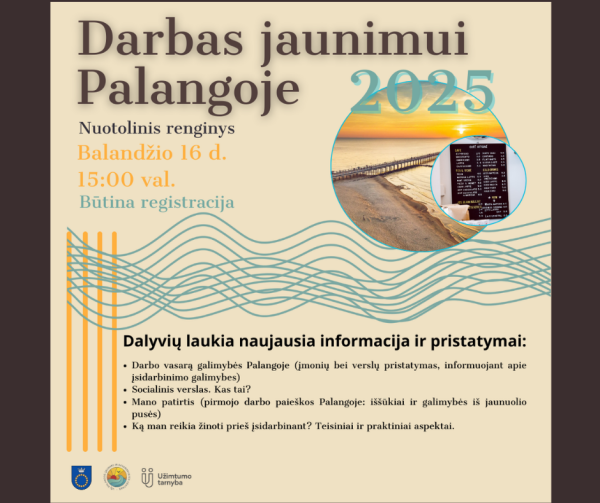 Kviečiame dalyvauti nuotolinėje paskaitoje "Darbas jaunimui Palangoje 2025"