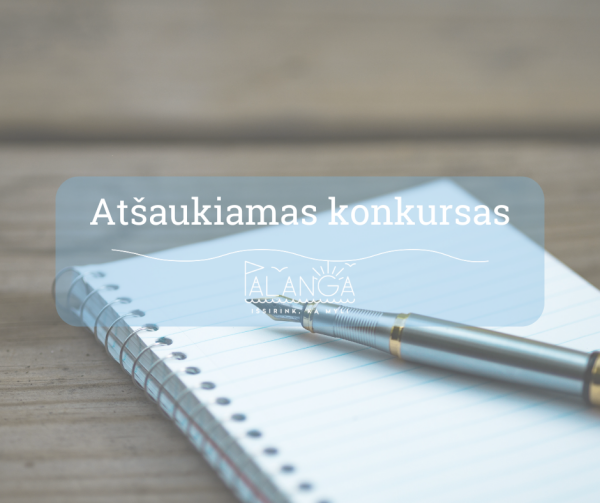 Atšaukiamas Palangos miesto savivaldybės jaunimo iniciatyvų skatinimo projektų atrankos konkursas.