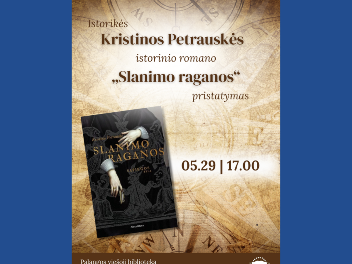 Kristinos Petrauskės istorinio romano „Slanimo raganos“ pristatymas ...