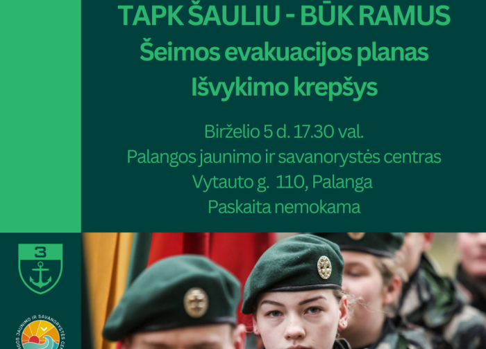 Pasiruošimas su šauliais. Šeimos evakuacijos planas – išvykimo krepšys