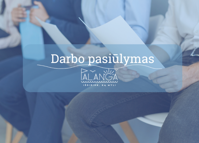Skelbiamas konkursas į Palangos miesto savivaldybės administracijos Ūkio ir turto skyriaus...