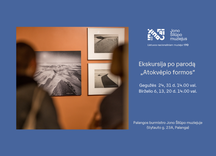 Ekskursijos po parodą „Atokvėpio formos“