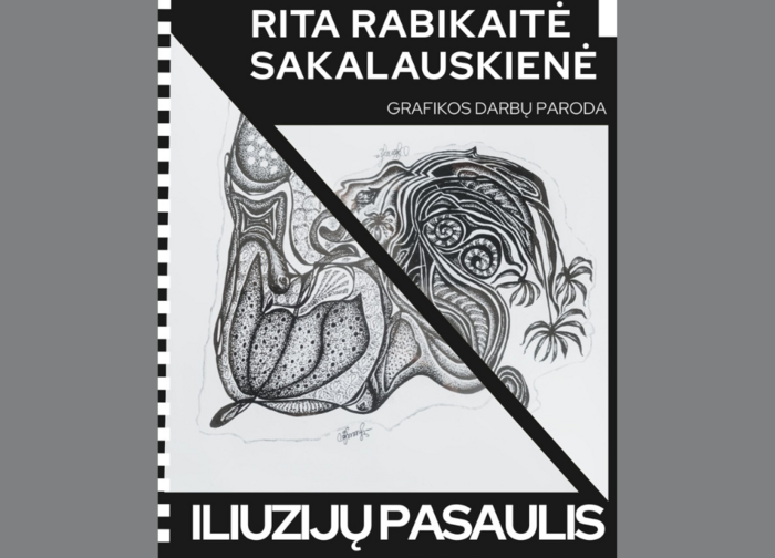 Ritos Rabikaitės-Sakalauskienės grafikos darbų paroda „Iliuzijų pasaulis“