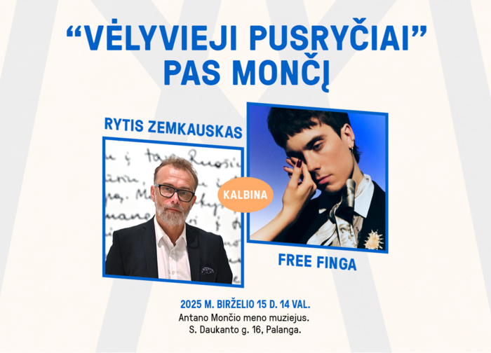 "Vėlyvieji pusryčiai" pas Mončį