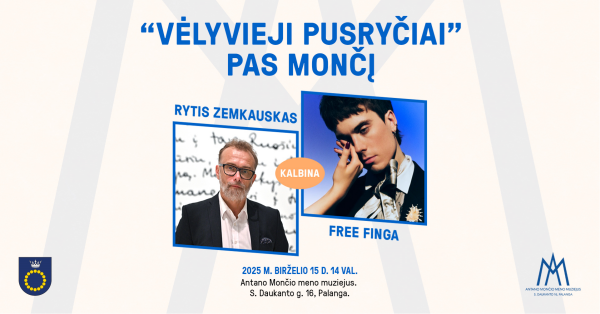 "Vėlyvieji pusryčiai" pas Mončį