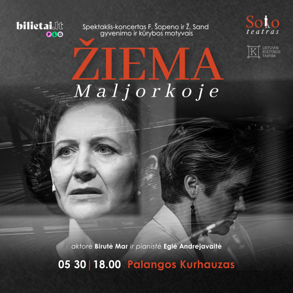 Spektaklis-koncertas ''Žiema Maljorkoje''