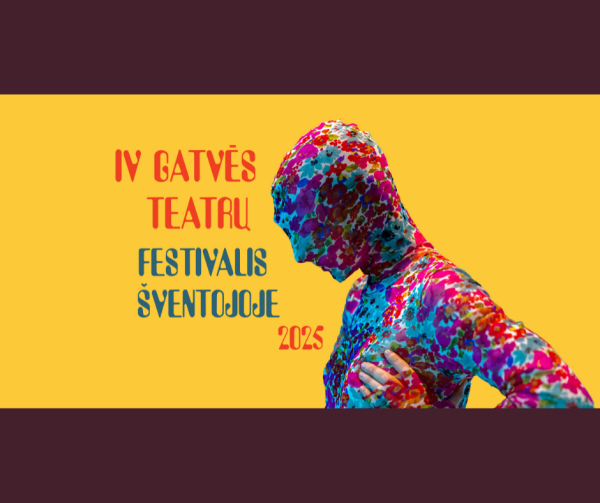 IV Gatvės teatrų festivalis Šventojoje 