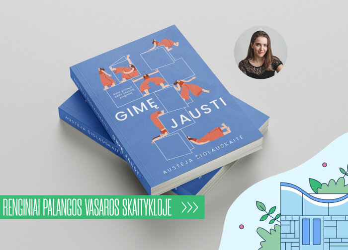 Nuo gėdos iki priėmimo: apie jautrumą su „Gimę jausti“ knygos autore