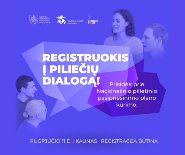 Piliečių dialogas: koks turi būti mūsų pilietinis pasirengimas?