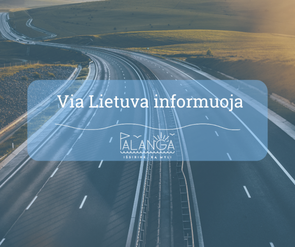 „Via Lietuva“ informuoja: liepos 20 d. nebus galima įsigyti elektroninių vinječių – kelių...