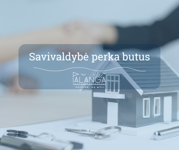 Palangos miesto savivaldybės administracija skelbiamų derybų būdu perka 2 (du) vieno kambario butus