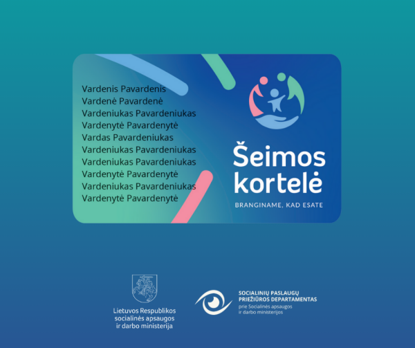 Šeimos kortelė: privilegijos gausioms ir vaikus su negalia auginančioms šeimoms 