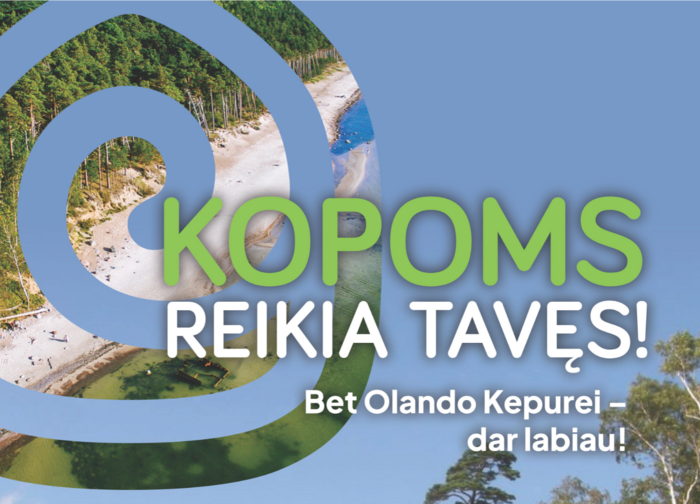 Dalijamės iniciatyva ir kviečiame dalyvauti – KOPOMS REIKIA TAVĘS!