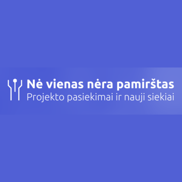 Nacionalinio skaitmeninio raštingumo projekto "Nė vienas nėra pamirštas“ transliacija 
