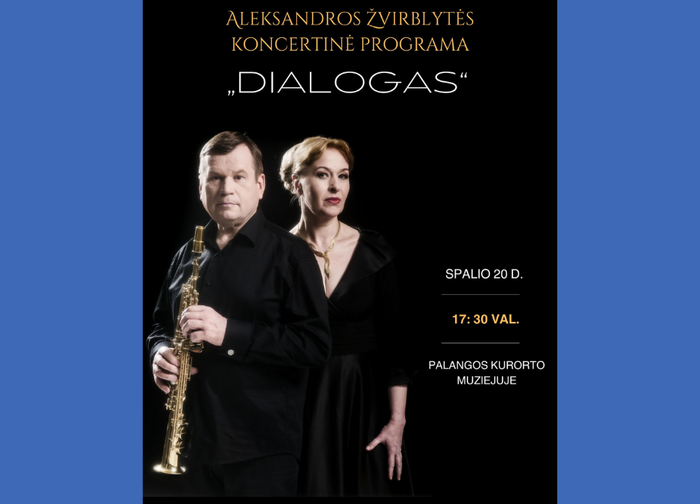 Petras Vyšniauskas ir Aleksandra Žvirblytė pristato muzikinę programą „Dialogas“