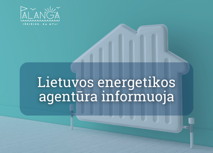 Lietuvos energetikos agentūra kviečia teikti paraiškas dėl senų šildymo įrenginių keitimo