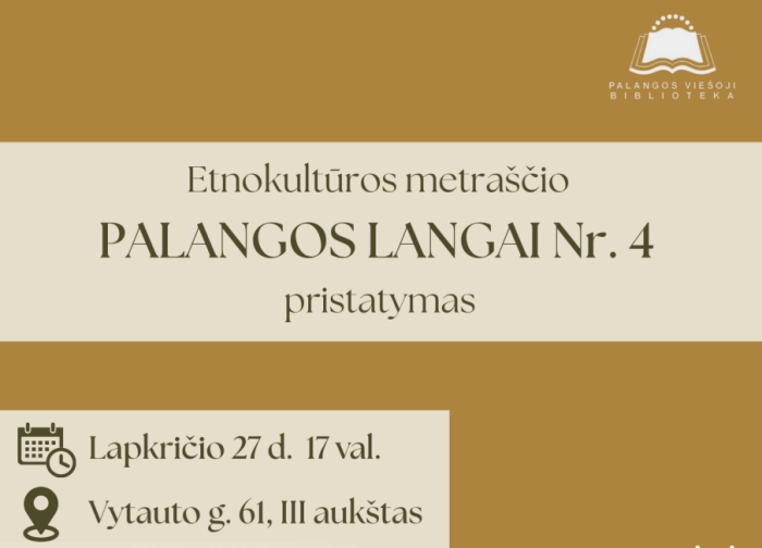 Etnokultūros metraščio „Palangos langai“ Nr. 4 pristatymas