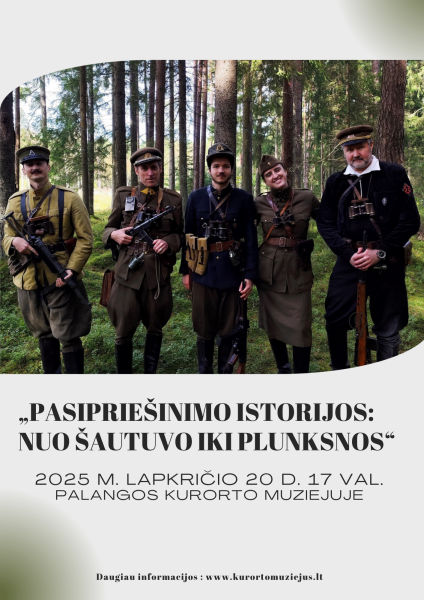 Palangos kurorto muziejus kviečia į paskaitą „Pasipriešinimo istorijos: nuo šautuvo iki plunksnos“