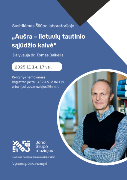 Susitikimas Šliūpo laboratorijoje su dr. Tomu Balkeliu  „Aušra“ – lietuvių tautinio sąjūdžio kalvė“
