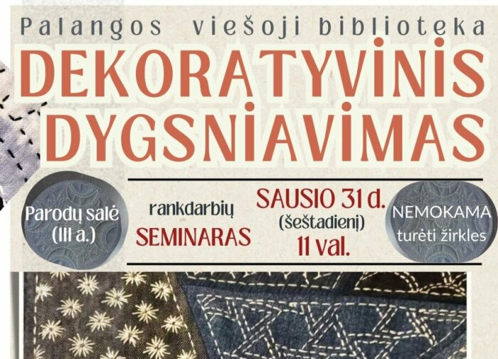 Bibliotekoje – rankdarbių seminaras. Dekoratyvinis dygsniavimas