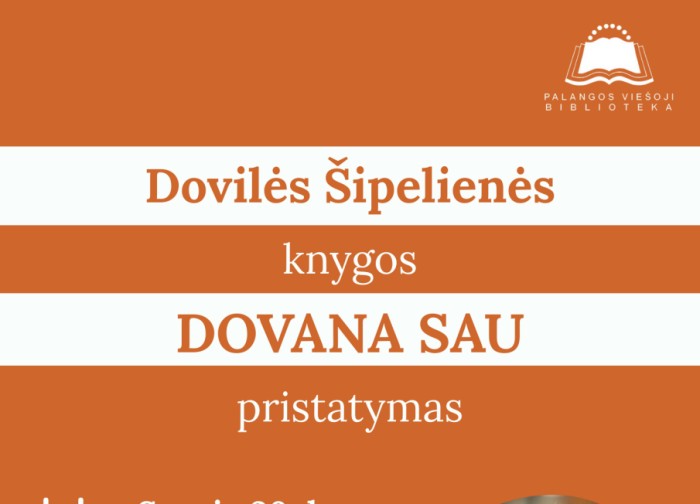 Dovilės Šipelienės knygos „Dovana Sau“ pristatymas