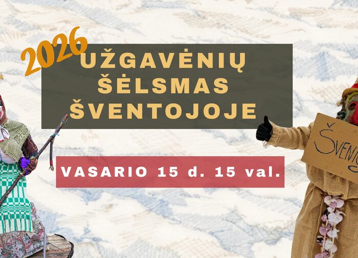 Užgavėnių šėlsmas Šventojoje – vasario 15 d., 15 val. Šventosios pėsčiųjų aikštėje!