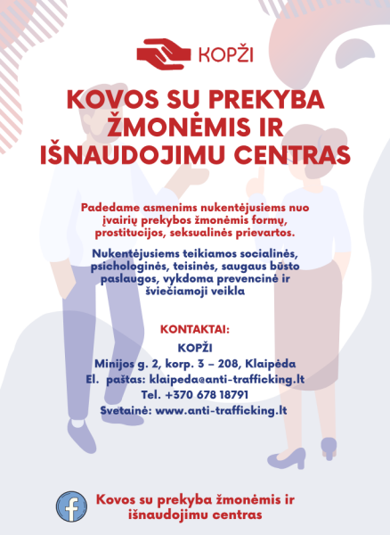 Informacija apie galimybes gauti pagalbą nukentėjus nuo prekybos žmonėmis, išnaudojimo ar...