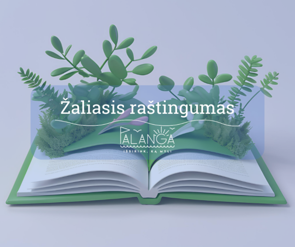 Nemokamų edukacijų ciklas "Žaliasis raštingumas" - kovas