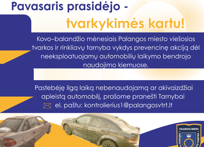 Raginame pasirūpinti savo nebeeksploatuojamais automobiliais ir patraukti juos iš bendrojo...