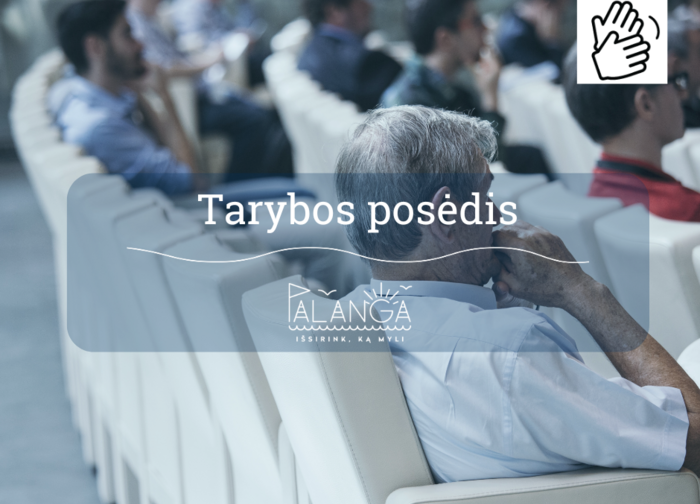 10-ojo šaukimo Palangos miesto savivaldybės tarybos 34-ojo posėdžio, vyksiančio 2026 m. kovo 26...
