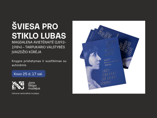 Knygos pristatymas ir susitikimas su autorėmis „Šviesa pro stiklo lubas: Magdalena Avietėnaitė...