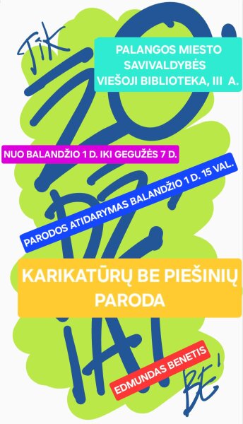  Bibliotekoje - karikatūrų be piešinių paroda „Tik žodžiai“