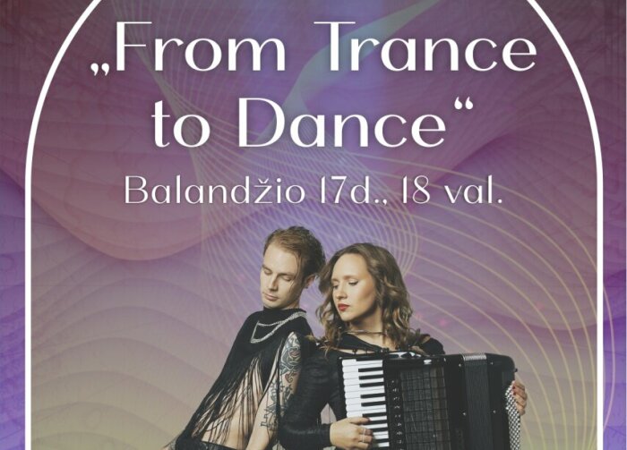 Muzikos vakarai kurhauze. „From Trance to Dance“