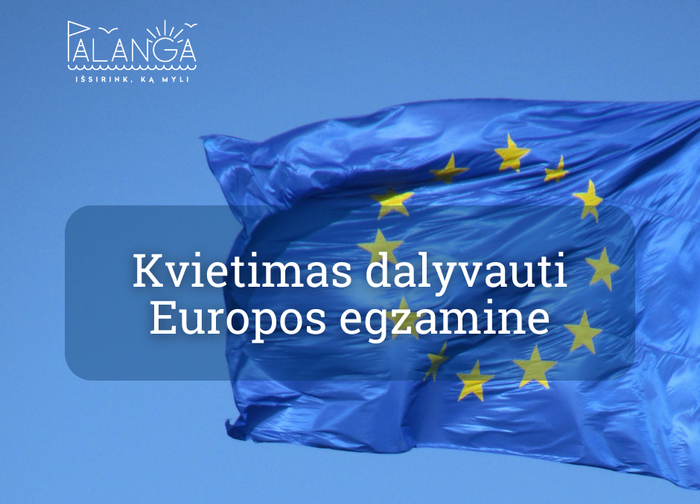 Kvietimas dalyvauti Europos egzamine